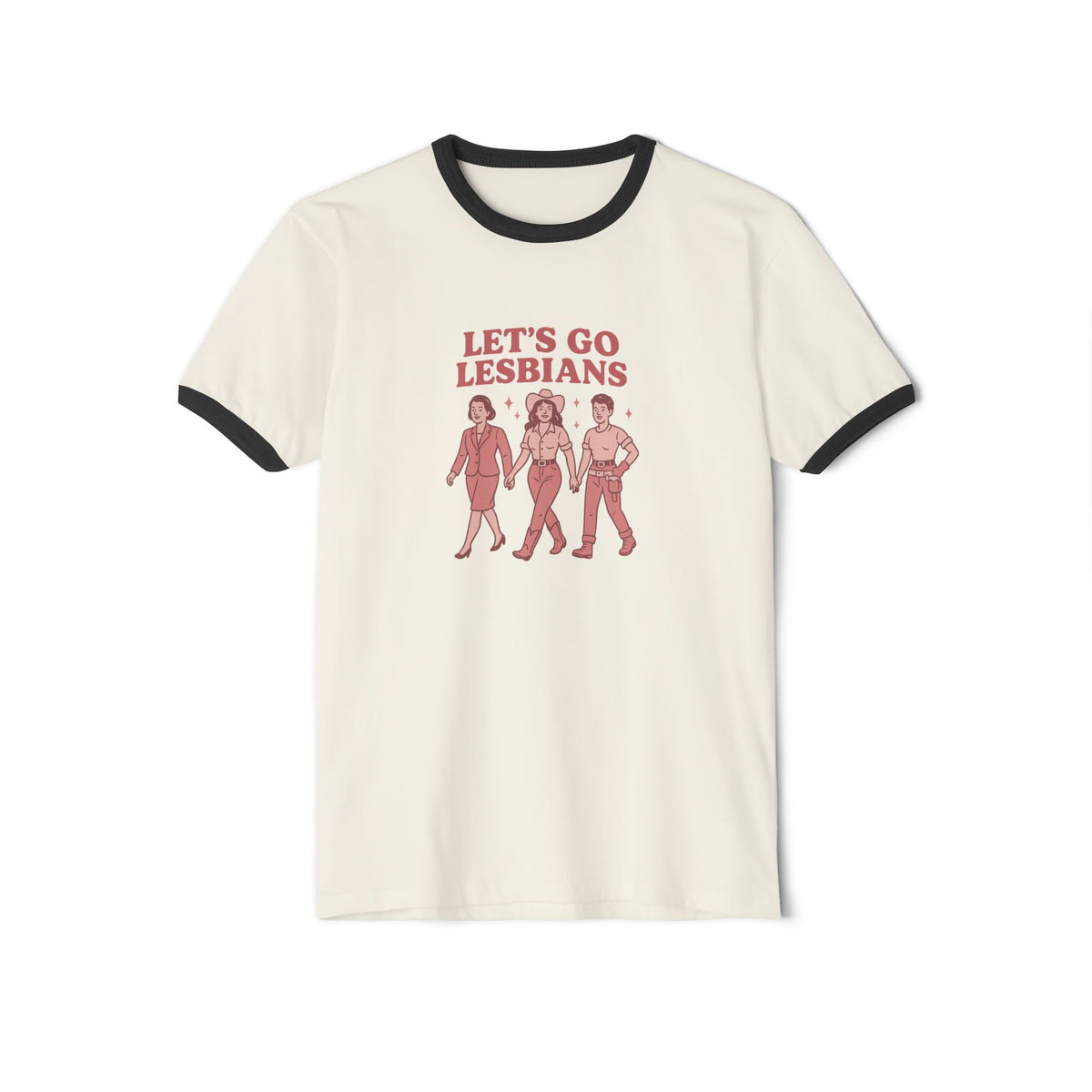 Let's Go Lesbians Unisex Cotton Ringer T-Shirt