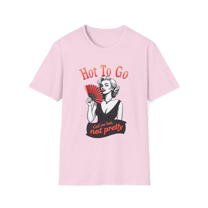 "Hot To Go" T-Shirt, Vintage Style, Casual Wear, Gift for Her, Summer Fashion, Fun Statement Shirt