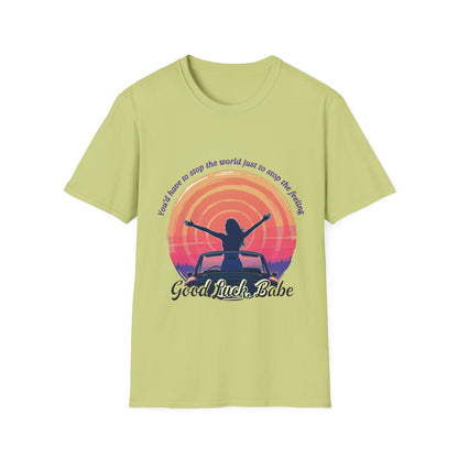 Good Luck, Babe. Unisex Softstyle T-Shirt, Inspirational Tee, Motivational Shirt, Relaxed Fit Gift, Summer Outfit