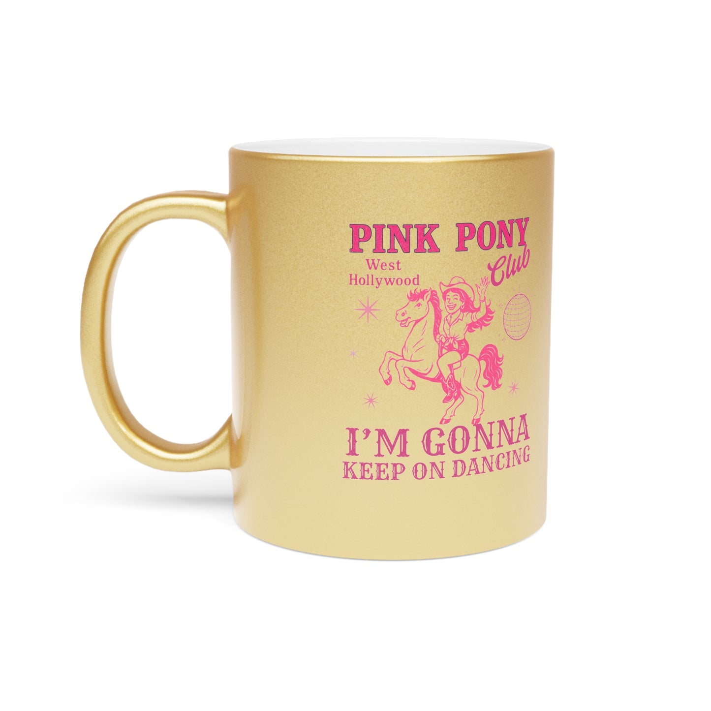 Pink Pony Club Metallic Mug - Stylish Silver/Gold Coffee Cup for Empowerment
