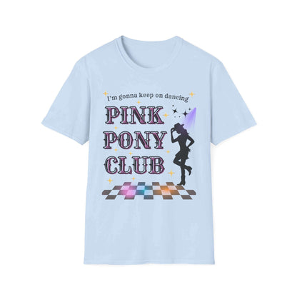 Pink Pony Club Shirt, Dance Party Tee, Unisex Graphic Shirt, Festival Outfit, Gift for Dancers