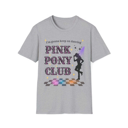 Pink Pony Club Shirt, Dance Party Tee, Unisex Graphic Shirt, Festival Outfit, Gift for Dancers