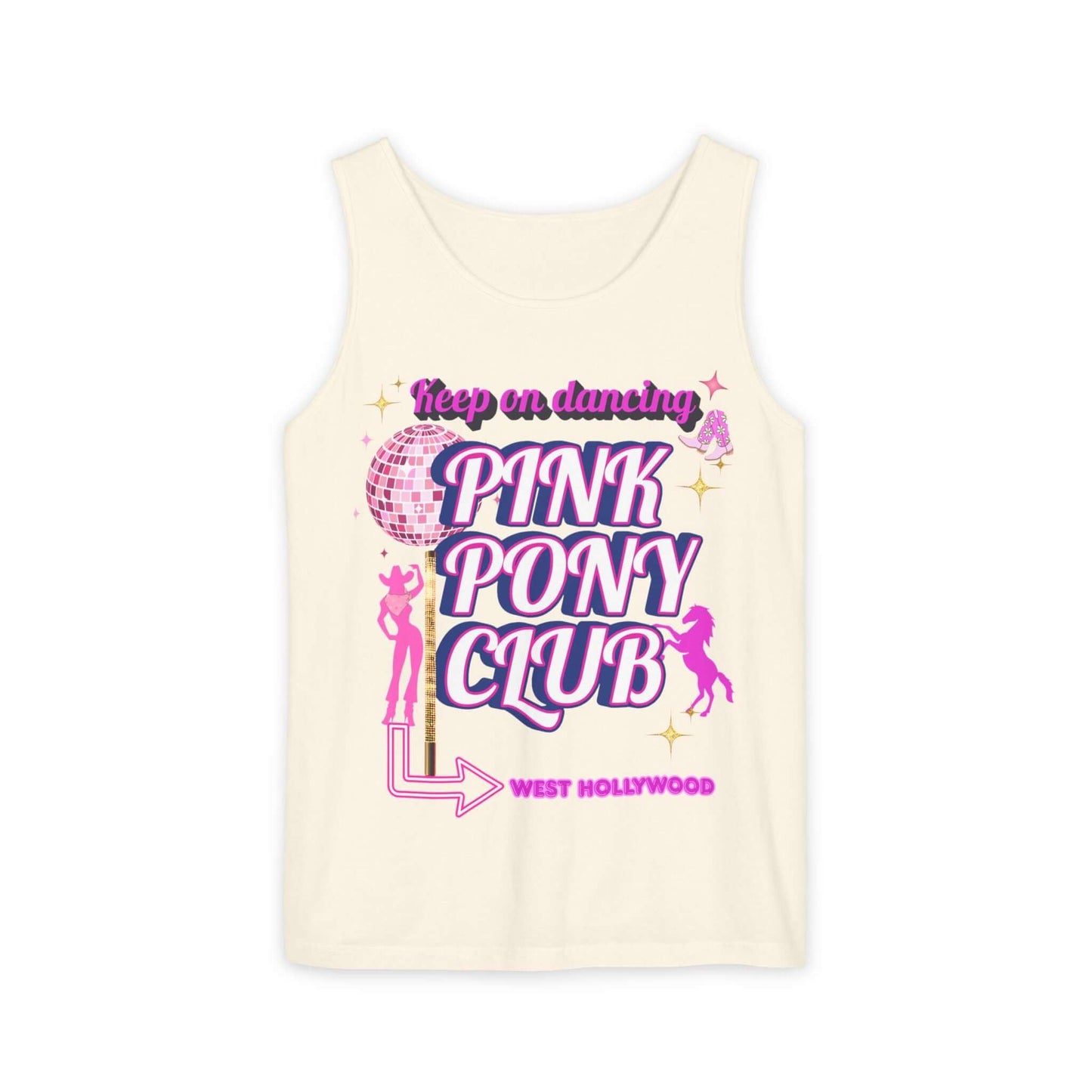 Keep on Dancing Pink Pony Club Tank Top - Unisex Garment-Dyed Tee