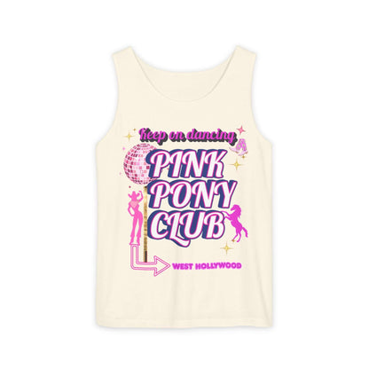 Keep on Dancing Pink Pony Club Tank Top - Unisex Garment-Dyed Tee
