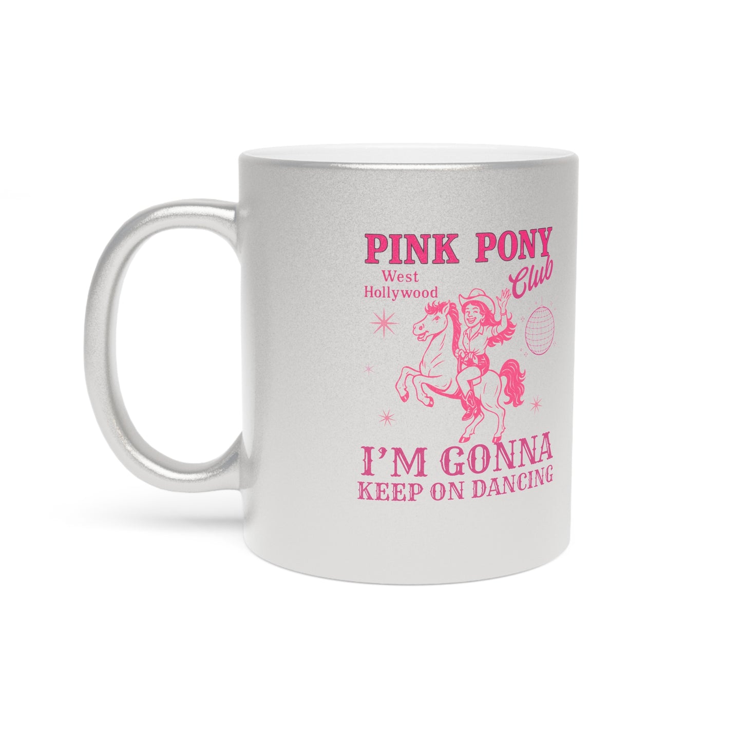 Pink Pony Club Metallic Mug - Stylish Silver/Gold Coffee Cup for Empowerment