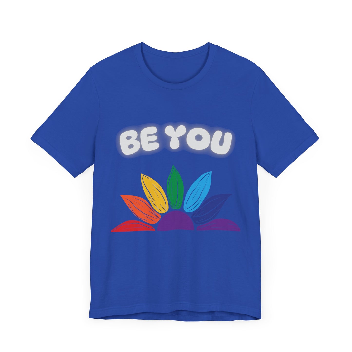 Be You Rainbow T-Shirt - Unisex Jersey Tee for Self-Expression