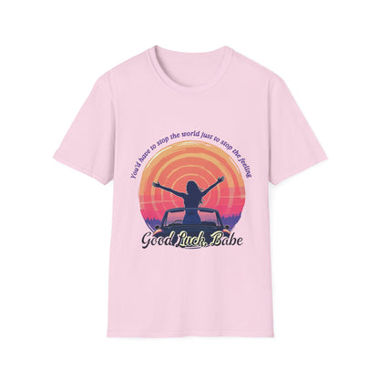 Good Luck, Babe. Unisex Softstyle T-Shirt, Inspirational Tee, Motivational Shirt, Relaxed Fit Gift, Summer Outfit