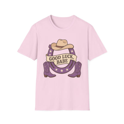 Good Luck, Babe T-Shirt, Pop Music, concert t-shirt, Rodeo Apparel, Fun Country Style Shirt, Festival Outfit, Everyday Wear