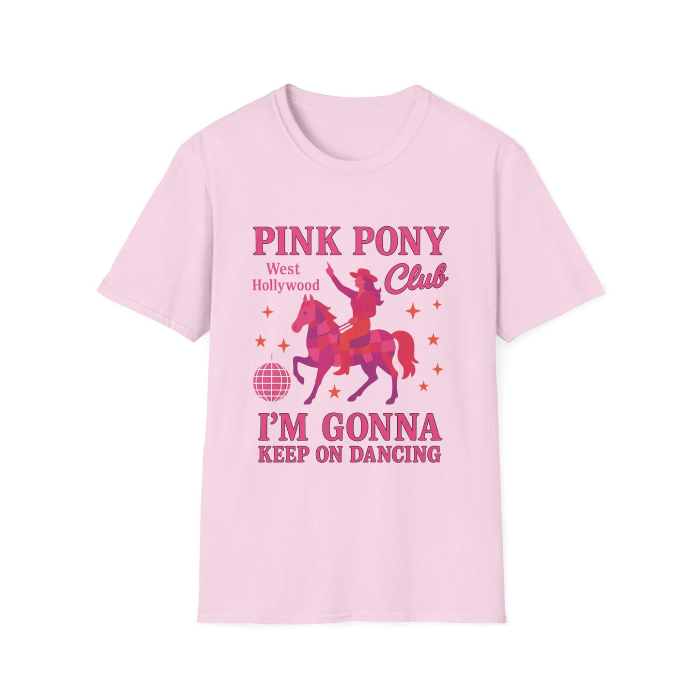 Pink Pony Club Unisex T-Shirt - I'm Gonna Keep on Dancing, Colorful Party Tee, Celebration Shirt, Gift for Dancers, Unicorn Lovers