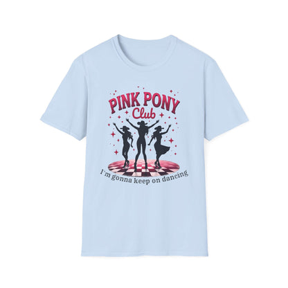 Pink Pony Club Dance T-Shirt, Unisex T-Shirt, Party Tee, Dance Lover Gift, Retro Club Shirt, Music Festival Apparel