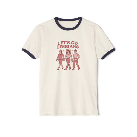 Let's Go Lesbians Unisex Cotton Ringer T-Shirt