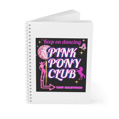 Keep On Dancing Spiral Notebook - Pink Pony Club - Fun Journal for Creative Minds