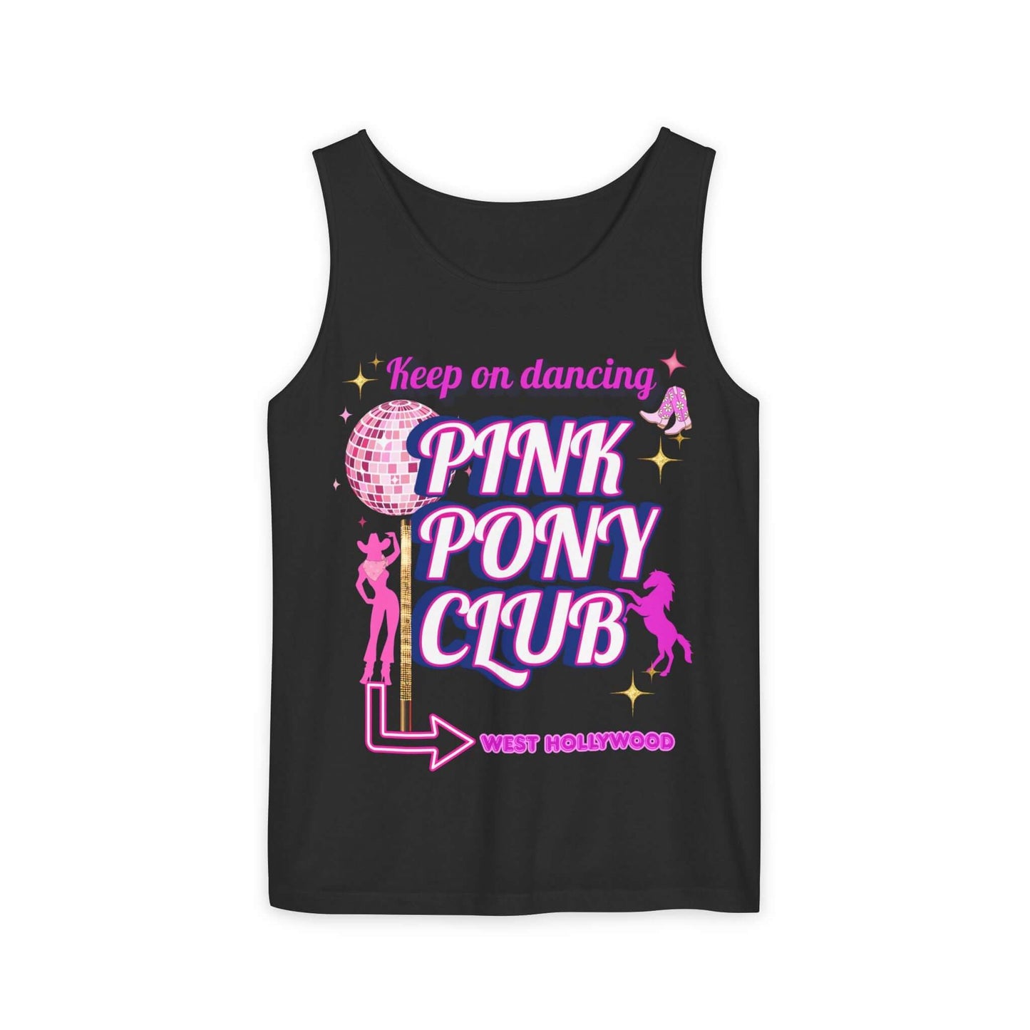 Keep on Dancing Pink Pony Club Tank Top - Unisex Garment-Dyed Tee