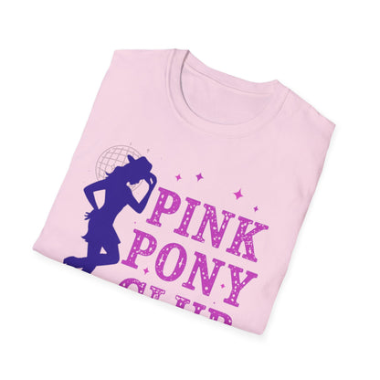 Pink Pony Club T-Shirt, Fun Graphic Tee, Dance Lover Gift, Softstyle Unisex Tee, Cute Casual Wear, Birthday Party Outfit