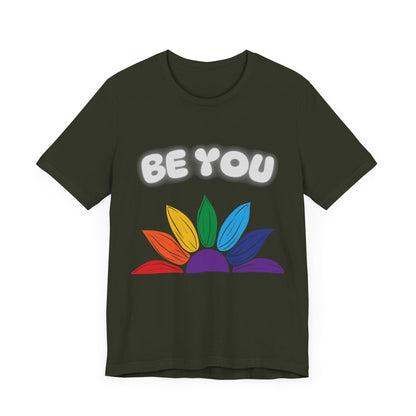 Be You Rainbow T-Shirt - Unisex Jersey Tee for Self-Expression