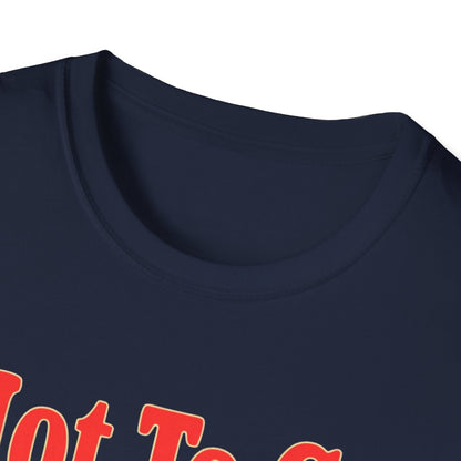 Hot To Go vintage T-Shirt, Call Me Hot Not Pretty Tee, Retro Graphic Shirt, Gift for Her, Summer Fashion, Unisex Softstyle Tee